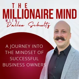 The Millionaire Mind Podcast artwork