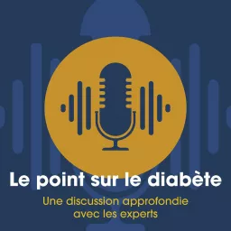 Le point sur le diabète