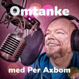 Omtanke med Per Axbom Podcast artwork