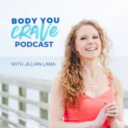 Body You Crave Podcast artwork