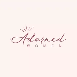 Adorned Women: Living the Spirit-Led Life