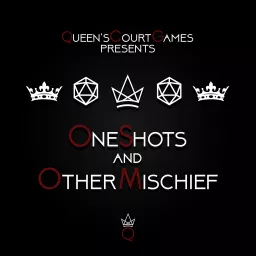 One Shots and Other Mischief Podcast artwork