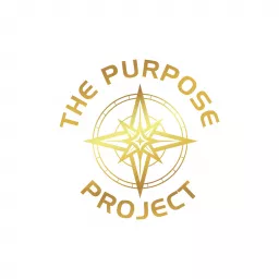 The Purpose Project Podcast artwork