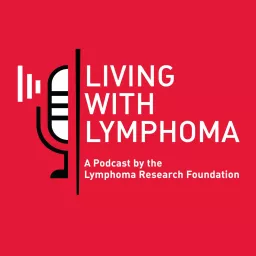 Living with Lymphoma