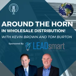 Around the Horn in Wholesale Distribution Podcast artwork