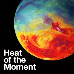 Heat of the Moment Podcast artwork