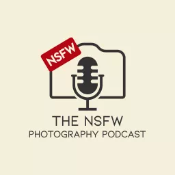 The NSFW Photography Podcast artwork