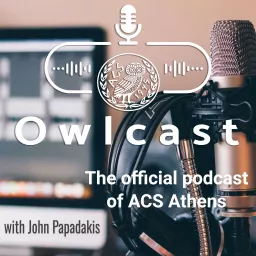 ACS Athens Owlcast Podcast artwork