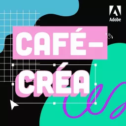 Café-Créa Podcast artwork