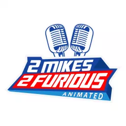 2 Mikes 2 Furious - Animated Transformers Podcast artwork