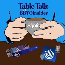 Table Talk with BBYOInsider Podcast artwork