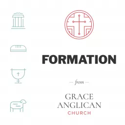 Grace Anglican Formation Podcast artwork