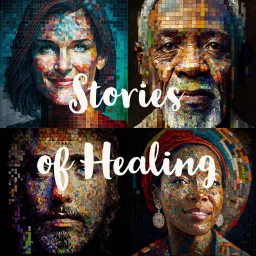 Stories of Healing Podcast artwork