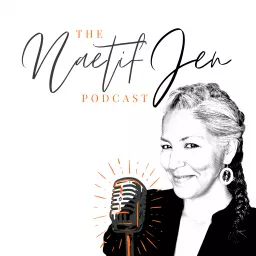 The Naetif Jen Podcast artwork