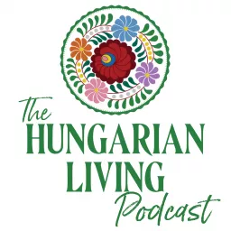 Hungarian Living Podcast artwork