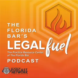 The Florida Bar's LegalFuel Podcast artwork