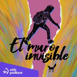 El muro invisible Podcast artwork