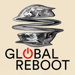 Global Reboot Podcast artwork