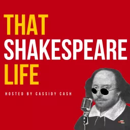 That Shakespeare Life Podcast artwork