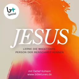 Jesus – bibletunes.de Podcast artwork