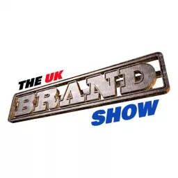UK Brand Show Podcast artwork