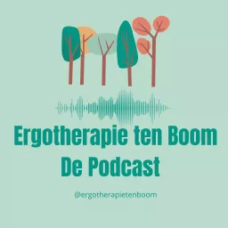 Ergotherapie Ten Boom de Podcast artwork