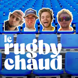 Le Rugby Chaud