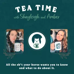 Tea Time with Shayleigh and Amber Podcast artwork