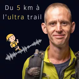Du 5km à l'ultratrail! Podcast artwork