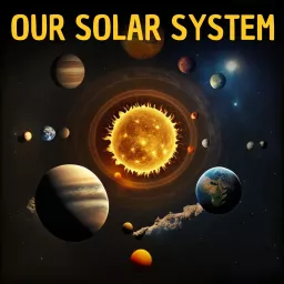 Our Solar System Podcast artwork