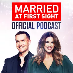 Married At First Sight (MAFS): The Official Podcast