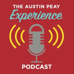 The Austin Peay Experience Podcast artwork