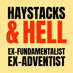 Haystacks & Hell Podcast artwork