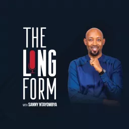 The Long Form with Sanny Ntayombya Podcast artwork