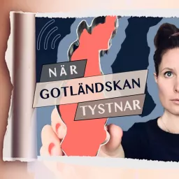När gotländskan tystnar Podcast artwork