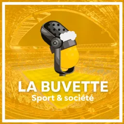 La Buvette - Sport & société