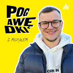 Pogawędki z Michałem Podcast artwork