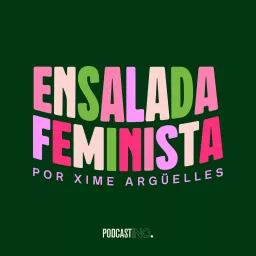 Ensalada Feminista Podcast artwork
