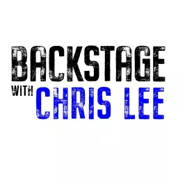 Backstage With Chris Lee Podcast artwork