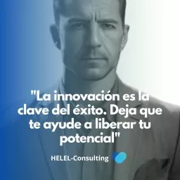 Podcast de HELEL-Consulting.com | Hostelería, Negocios y Estrategia