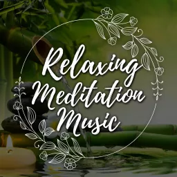 Relaxing Meditation Podcast artwork