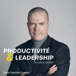 Productivité & Leadership Podcast artwork