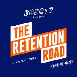 The Retention Road Podcast artwork