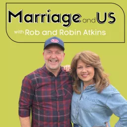 Marriage and Us Podcast artwork