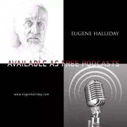 EUGENE HALLIDAY Podcast artwork