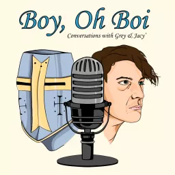 Boy, oh Boi oh Boiy Podcast artwork