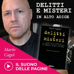 Il suono delle pagine - Delitti e misteri in Alto Adige