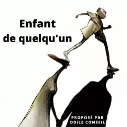 ENFANT DE QUELQU'UN …