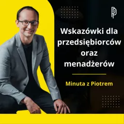 Minuta z Piotrem Podcast artwork
