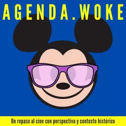 Agenda Woke | Cine en Perspectiva Podcast artwork